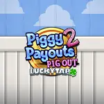 piggy payouts 2 pigout luckytap