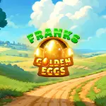 franks golden eggs