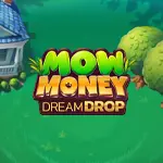 mow money dream drop