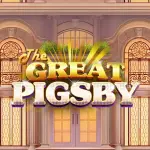 The Great Pigsby
