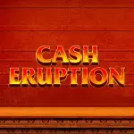 cash eruption