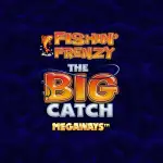 Fishin Frenzy The Big Catch Megaways