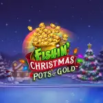 Fishin Christmas Pots of Gold