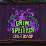 Grim The Splitter Dream Drop