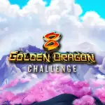 8 Golden Dragon Challenge