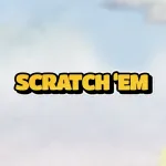 Scratch Em