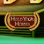 hold your horses luckytap