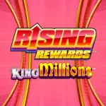 rising rewards king millions