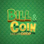 bill and coin dream drop