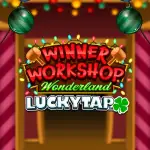 winner workshop wonderland luckytap