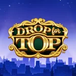 drop for top