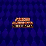 joker jackpots prize mania