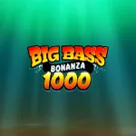 big bass bonanza 1000